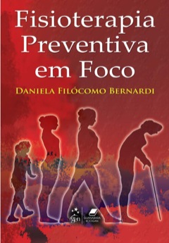 Continuar lendo: Fisioterapia Preventiva em Foco