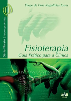 Continuar lendo: Fisioterapia - Guia Prático para a Clínica