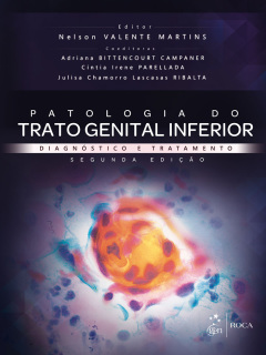 Continuar lendo: Patologia do Trato Genital Inferior - Diagnóstico e Tratamento, 2ª edição