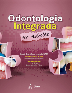 Continuar lendo: Odontologia Integrada do Adulto