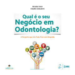 Continuar lendo: Qual o seu Negócio em Odontologia? A Pergunta que não Pode Ficar sem Resposta