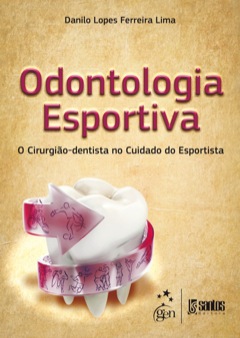 Continuar lendo: Odontologia Esportiva - O Cirurgião-dentista no Cuidado do Esportista