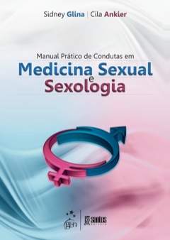 Continuar lendo: Manual Prático de Condutas em Medicina Sexual e Sexologia