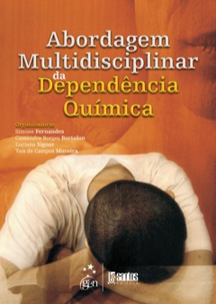 Continuar lendo: Abordagem Multidisciplinar da Dependência Química