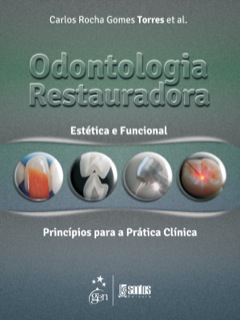 Continuar lendo: Odontologia Restauradora Estética e Funcional