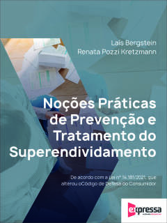 Continuar lendo: Noções Práticas de  Prevenção e Tratamento do Superendividamento