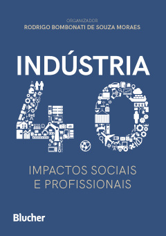Continuar lendo: Indústria 4.0: impactos sociais e profissionais