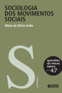 Continuar lendo: Sociologia dos movimentos sociais. v.47. (Coleção questões da nossa época)