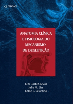 Continuar lendo: Anatomia Clínica e Fisiologia do Mecanismo de Deglutição