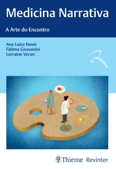 Continuar lendo: Medicina Narrativa: A Arte do Encontro