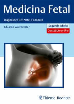 Continuar lendo: Medicina Fetal: Diagnóstico Pré-Natal e Conduta