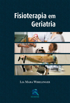 Continuar lendo: Fisioterapia em Geriatria