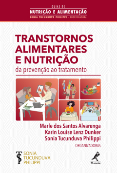 Continuar lendo: Transtornos alimentares e nutrição: da prevenção ao tratamento