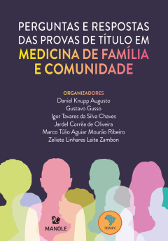 Continuar lendo: Perguntas e respostas das provas de título em Medicina de Família e Comunidade