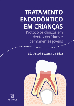 Continuar lendo: Tratamento endodôntico em crianças: protocolos clínicos em dentes decíduos e permanentes jovens
