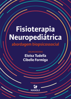 Continuar lendo: Fisioterapia neuropediátrica: abordagem biopsicossocial