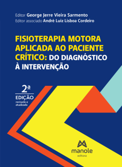 Continuar lendo: Fisioterapia motora aplicada ao paciente crítico: do diagnóstico à intervenção