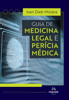 Continuar lendo: Guia de medicina legal e perícia médica