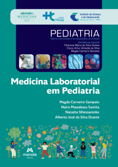 Continuar lendo: Medicina Laboratorial em Pediatria. (Coleção Pediatria do Instituto da Criança e do Adolescente - Icr)