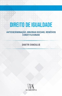 Continuar lendo: Direito de Igualdade: antidiscriminação, minorias sociais, remédios constitucionais