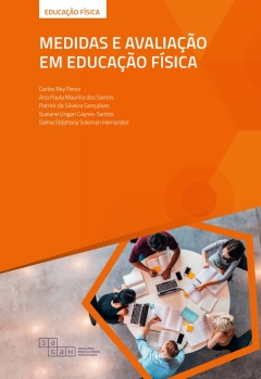 Continuar lendo: Medidas e Avaliação em Educação Física