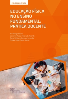 Continuar lendo: Educação Física no Ensino Fundamental: Prática Docente