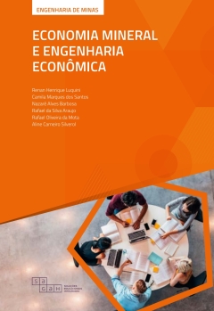 Continuar lendo: Economia Mineral e Engenharia Econômica