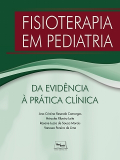 Continuar lendo: Fisioterapia em pediatria - Da evidência à prática clínica