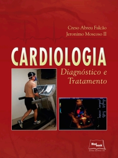 Continuar lendo: Cardiologia - Diagnóstico e Tratamento