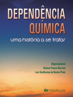 Continuar lendo: Dependência Química: Uma história a se tratar