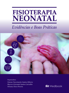 Continuar lendo: Fisioterapia Neonatal: Evidências e Boas Práticas