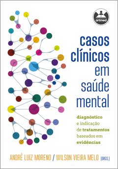 Continuar lendo: Casos clínicos em saúde mental: diagnóstico e indicação de tratamentos baseados em evidências