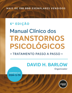 Continuar lendo: Manual clínico dos transtornos psicológicos: tratamento passo a passo