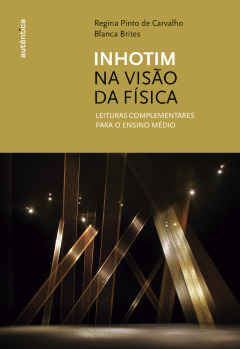 Continuar lendo: Inhotim na visão da Física: leituras Complementares para o Ensino Médio