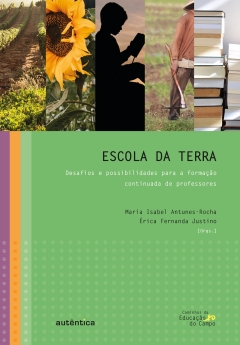 Continuar lendo: Escola da terra: desafios e possibilidades para a formação continuada de professores. (Coleção caminhos da educação do campo)