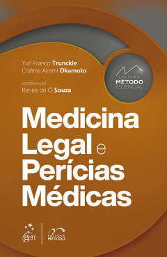 Continuar lendo: Medicina Legal e Perícias Médicas. (Coleção Método Essencial)