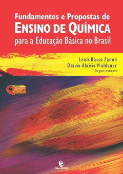 Continuar lendo: Fundamentos e Propostas do Ensino de Química para a Educação Básica no Brasil