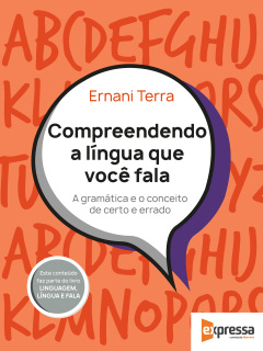 Continuar lendo: Compreendendo a língua que você fala: a gramática e o conceito de certo e errado