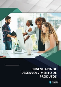 Continuar lendo: Engenharia de desenvolvimento de produtos