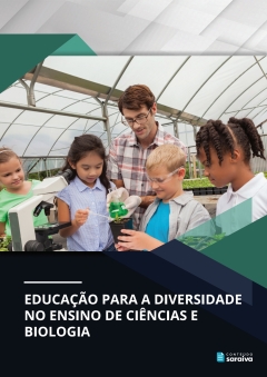 Continuar lendo: Educação para a diversidade no ensino de ciências e biologia