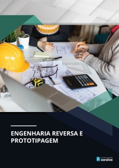 Continuar lendo: Engenharia reversa e prototipagem