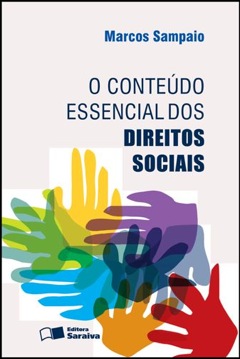 Continuar lendo: O conteúdo essencial dos direitos sociais, 1ª Edição.