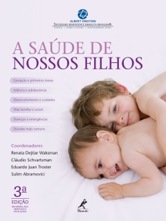 Continuar lendo: A Saúde de Nossos Filhos