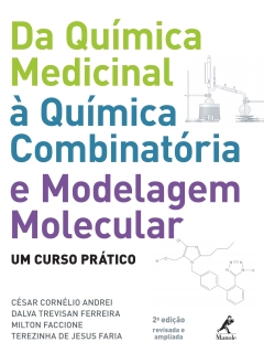 Continuar lendo: Da Química Medicinal à Química Combinatória e Modelagem Molecular: um Curso Prático