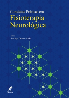 Continuar lendo: Condutas Práticas em Fisioterapia Neurológica