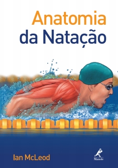 Continuar lendo: Anatomia da Natação