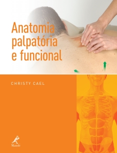 Continuar lendo: Anatomia Palpatória e Funcional