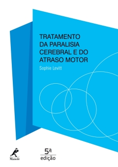 Continuar lendo: Tratamento da Paralisia Cerebral e do Atraso Motor