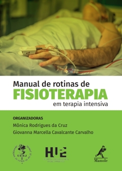 Continuar lendo: Manual de rotinas de fisioterapia em terapia intensiva