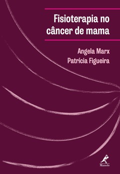 Continuar lendo: Fisioterapia no Câncer de Mama